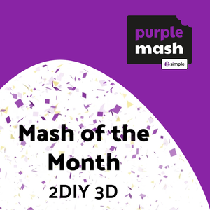 Mash of the Month 2DIY 3D FB.png
